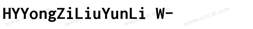 HYYongZiLiuYunLi W字体转换